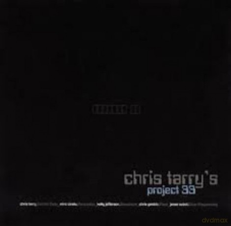 Chris Tarry: Project 33 [CD]