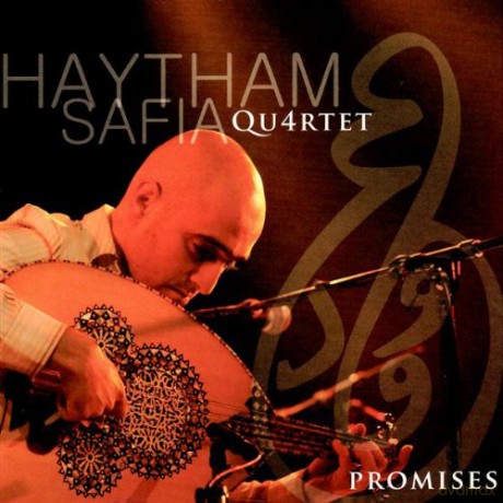 Haytham Safia Quartet: Promises [CD]