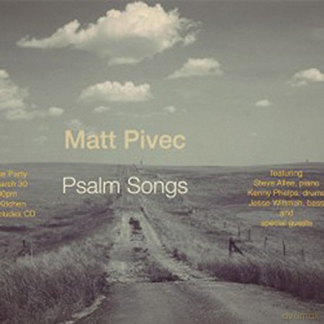 Matt Pivec: Psalm Songs [CD]