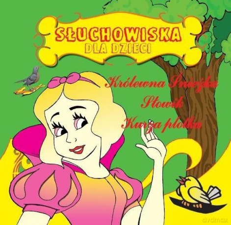 Słuchowiska Dla Dzieci: Królewna Śnieżka / Słowik / Kurza plotka [AUDIOBOOK] [CD]