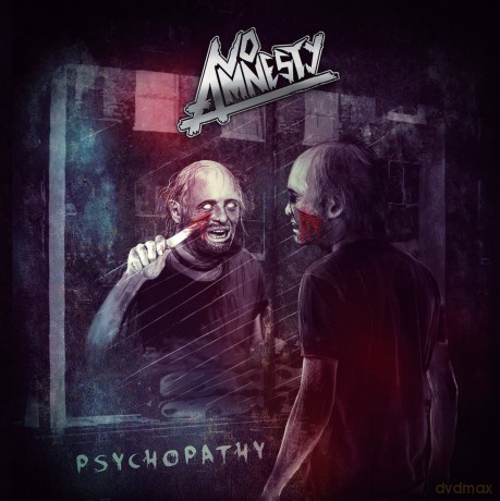 No Amnesty: Psychopathy [CD]
