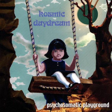 Kosmic Daydream: Psychosomatic Playground [CD]