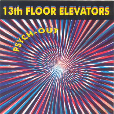 The 13th Floor Elevators: Psych-Out [CD]