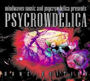 Psycrowdelica Festival 2008 [2CD]