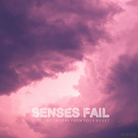 Senses Fail: Pull the Thorns From Your Heart [CD]