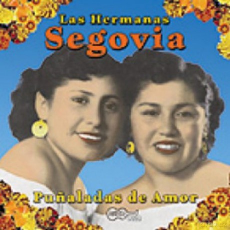 Hermanas Segovia: Punaladas De Amor [CD]