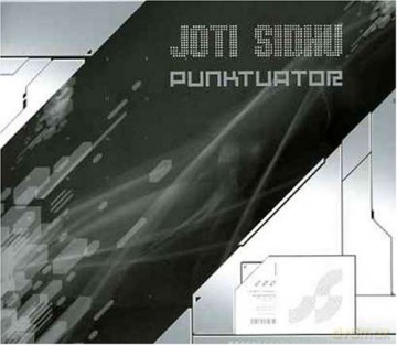 Joti Sidhu: Punktuator [CD]