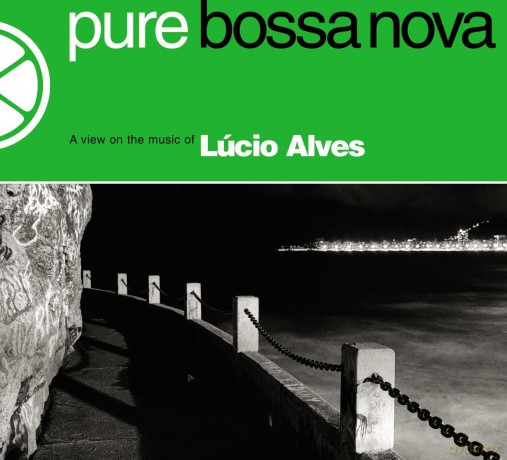 Lucio Alves: Pure Bossa Nova [CD]