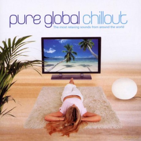 Pure Global Chillout [2CD]