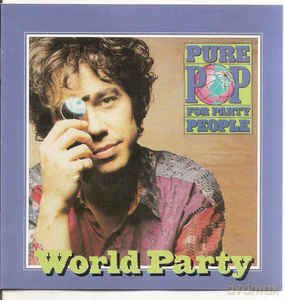 World Party: Pure Pop For Party People [CD]
