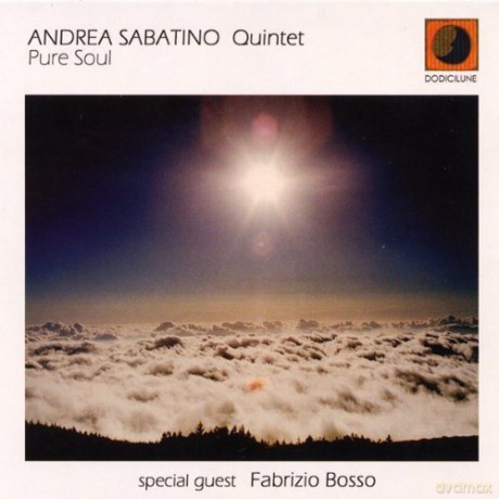Andrea Sabatino Quintet: Pure Soul [CD]