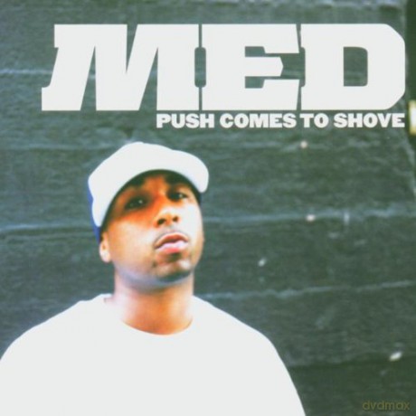 M.e.d.: Push Comes to Shove [CD]
