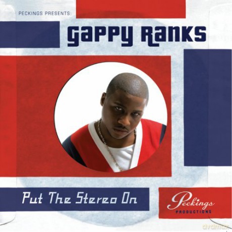 Gappy Ranks: Put the Stereo On [CD]