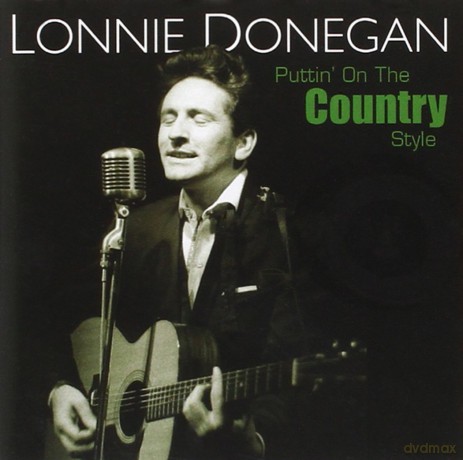 Lonnie Donegan: Puttin' On The Country Style [CD]