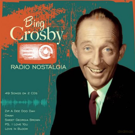 Bing Crosby: Radio Nostalgia [2CD]