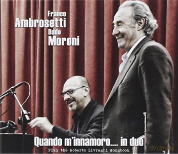 Franco Ambrosetti: Quando m'innamoro...in [CD]