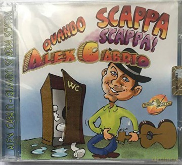Alex Cabrio: Quando Scappa Scappa [CD]