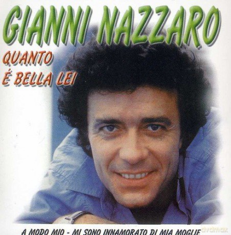 Gianni Nazzaro: Quanto E Bella Lei [CD]