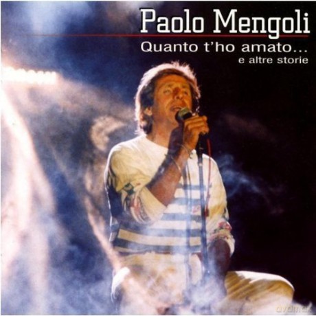 Paolo Mengoli: Quanto T'Ho Amato [CD]