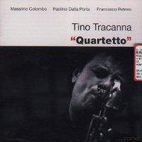 Tino Tracanna: Quartetto [CD]