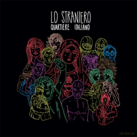 Lo Straniero: Quartiere Italiano [CD]