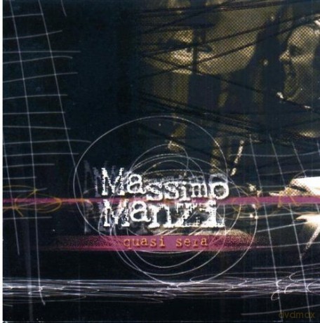 Manzi Massimo: Quasi Sera [CD]
