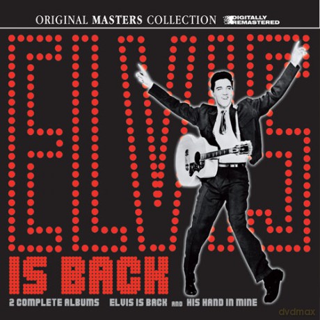 Elvis Presley: Elvis is Back + His Hand In Mine [2CD]