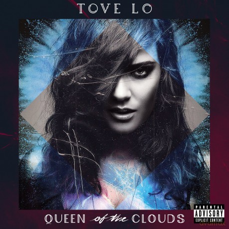Tove Lo: Queen of the Clouds [CD]