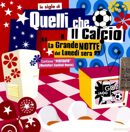 Quelli Che Il Calcio E La Grande No [CD]