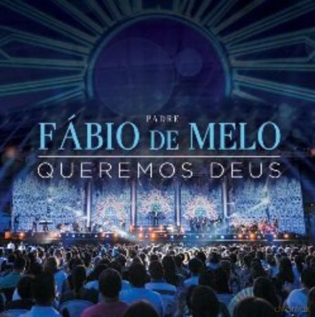 Padre Fabio De Melo: Queremos Deus [CD]