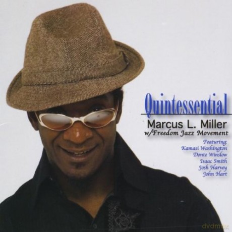 Marcus L. Miller: Quintessential [CD]