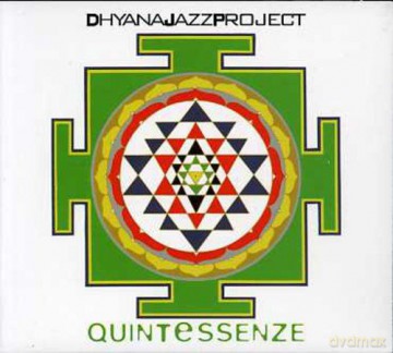 Dhyana Jazz Project: Quintessenze [CD]