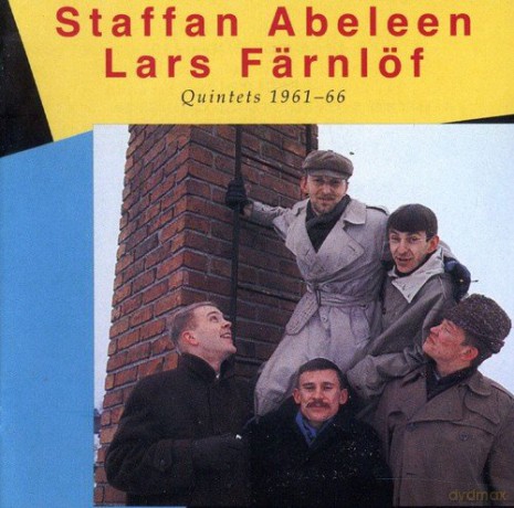 Staffan Abeleen: Quintets 1961-66 [CD]