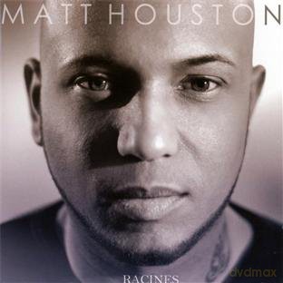 Matt Houston: Racines [CD]