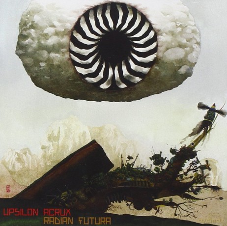 Upsilon Acrux: Radian Futura [CD]