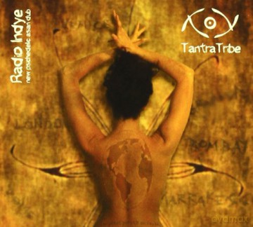 Tantra Tribe: Radio Indye [CD]