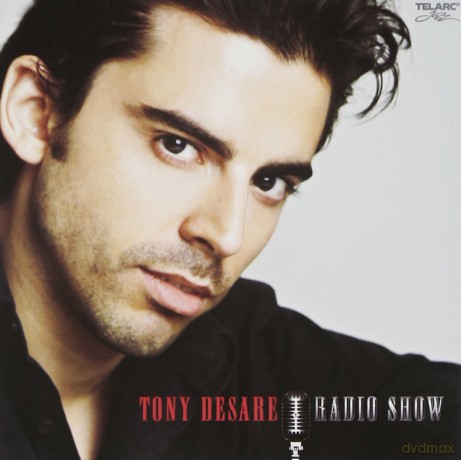 Tony Desare: Radio Show [CD]