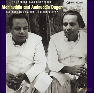 Senior Dagar Brothers: Rag Todi in Concert Calcutta 1957 [CD]
