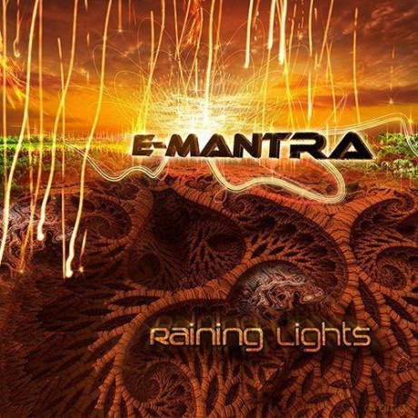 E-Mantra: Raining Lights [CD]