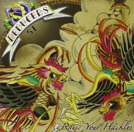 Reducers Sf: Raise Your Hackles [CD]
