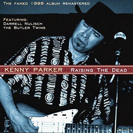 Kenny Parker: Raising The Dead [CD]