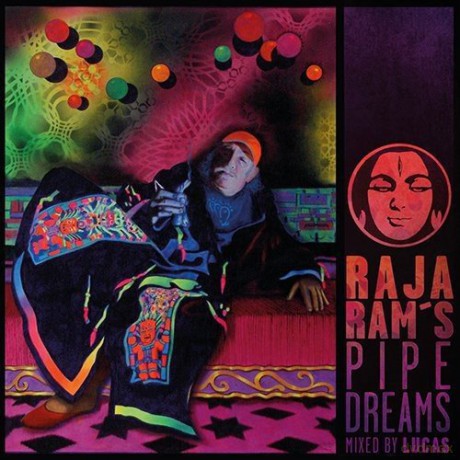 Raja Ram's Pipedreams [CD]