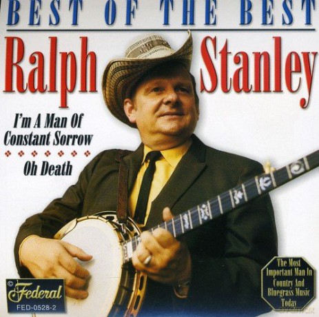 Ralph Stanley: Ralph Stanley - Best of the Best [CD]