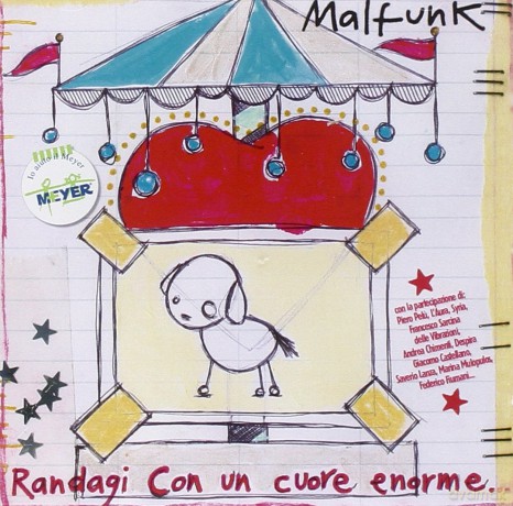 Malfunk: Randagi Con Un Cuore Enorme [CD]