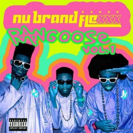 Nu Brand Flexxx: Rangoose Vol. 1 [CD]