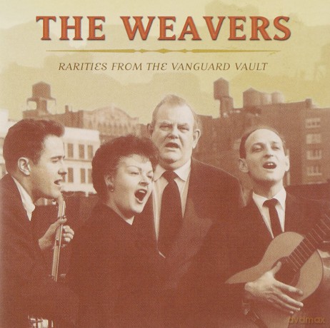 Weavers: Rarities From the Vanguard [CD]