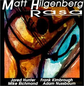 Matt Hilgenberg: Rasa [CD]