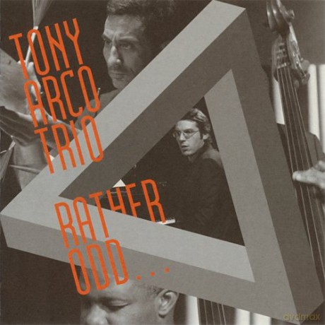 Tony Arco Trio: Rather Odd [CD]