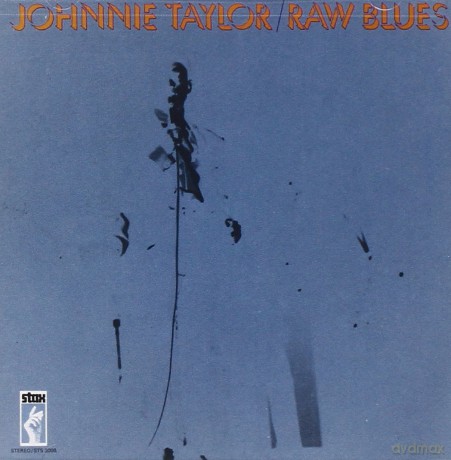 Johnnie Taylor: Raw Blues [CD]