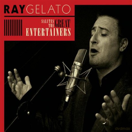 Ray Gelato: Ray Gelato Salutes the Great Entertainers [CD]